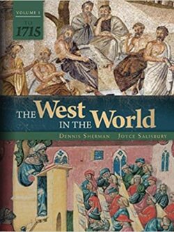The West in the World: A History of Western Civilization (5th Edition)