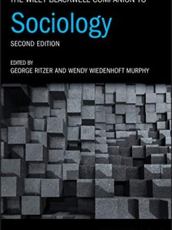 The Wiley Blackwell Companion to Sociology (2nd Edition)