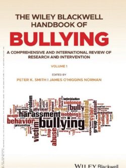 The Wiley Blackwell Handbook of Bullying