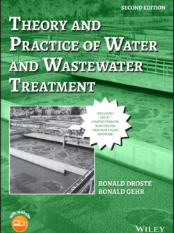 Theory and Practice of Water and Wastewater Treatment (2nd Edition)