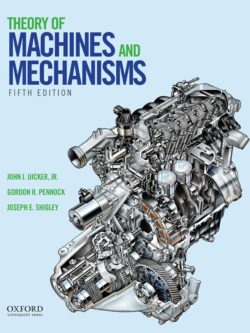 Theory of Machines and Mechanisms (5th Edition)