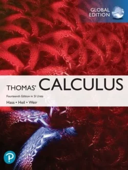 Thomas’ Calculus in SI Units (14th Global Edition)
