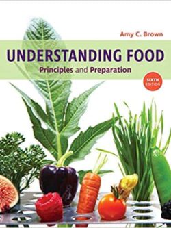 Understanding Food: Principles and Preparation (6th Edition)