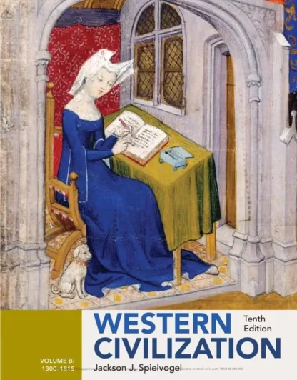 Western Civilization: Volume B: 1300-1815 (10th Edition)