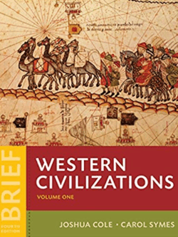 Western Civilizations: Their History & Their Culture Vol. 1 Brief 4th Edition, ISBN-13: 978-0393265330