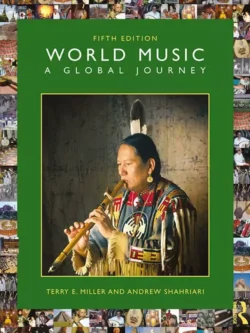 World Music: A Global Journey (5th Edition)