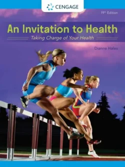 An Invitation to Health: Taking Charge of Your Health (19th Edition)