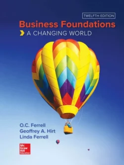 Business Foundations: A Changing World (12th Edition)
