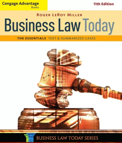 Business Law Today, The Essentials (11th Edition)