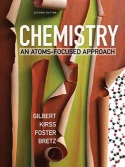 Chemistry: An Atoms-Focused Approach (2nd Edition)