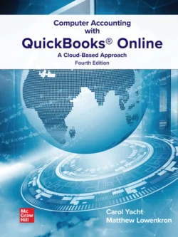 Computer Accounting with QuickBooks Online: A Cloud Based Approach (4th Edition)