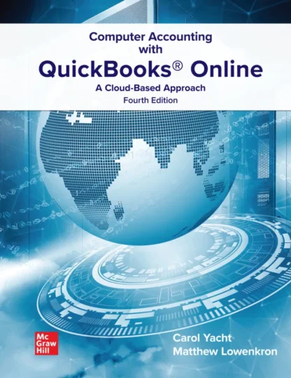 Computer Accounting with QuickBooks Online: A Cloud Based Approach (4th Edition)