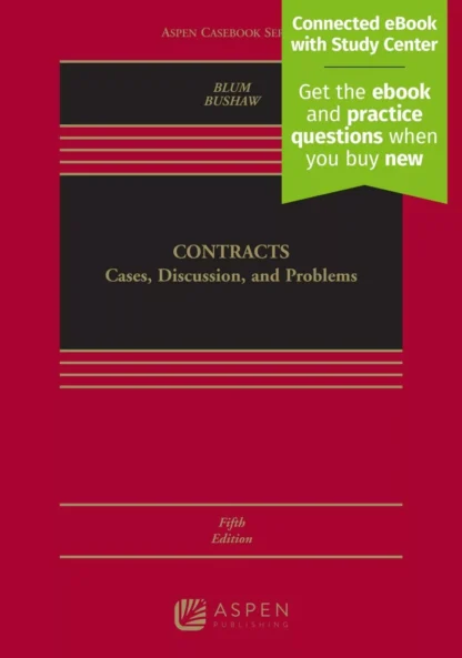 Contracts: Cases, Discussion and Problems (5th Edition)