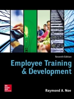Employee Training and Development (7th Edition)