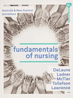 Fundamentals of Nursing (2nd Australia and NZ Edition)