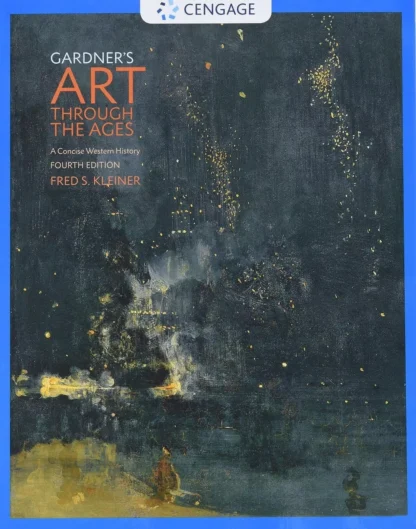 Gardner’s Art through the Ages: A Concise Western History (4th Edition)