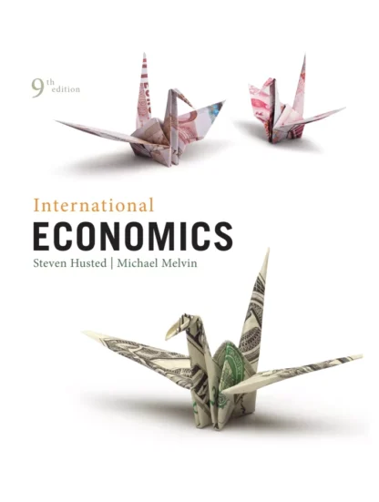 International Economics (9th Edition) – Melvin/Husted