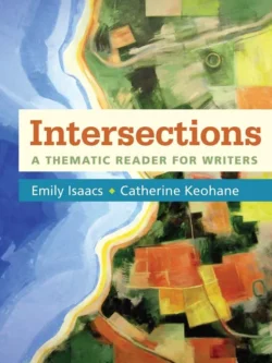 Intersections: A Thematic Reader for Writers