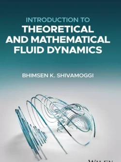 Introduction to Theoretical and Mathematical Fluid Dynamics