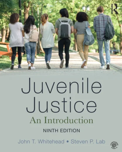 Juvenile Justice: An Introduction (9th Edition)