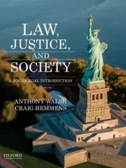 Law, Justice, and Society: A Sociolegal Introduction (4th Edition)
