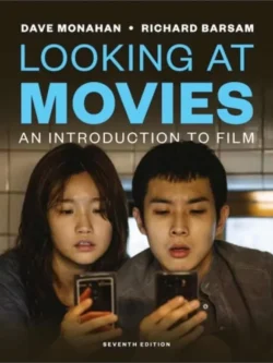 Looking at Movies: An Introduction to Film (7th Edition)