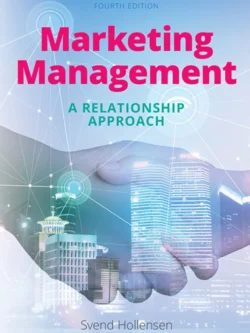 Marketing Management: A Relationship Approach (4th Edition)