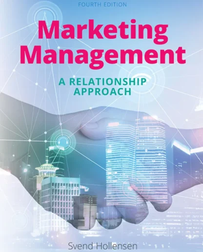 Marketing Management: A Relationship Approach (4th Edition)