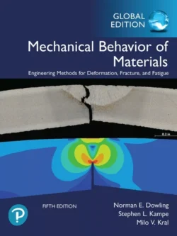 Mechanical Behavior of Materials (5th Global Edition)