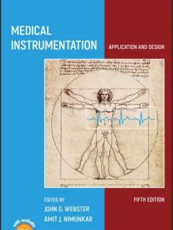 Medical Instrumentation: Application and Design (5th Edition)