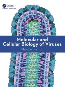 Molecular and Cellular Biology of Viruses