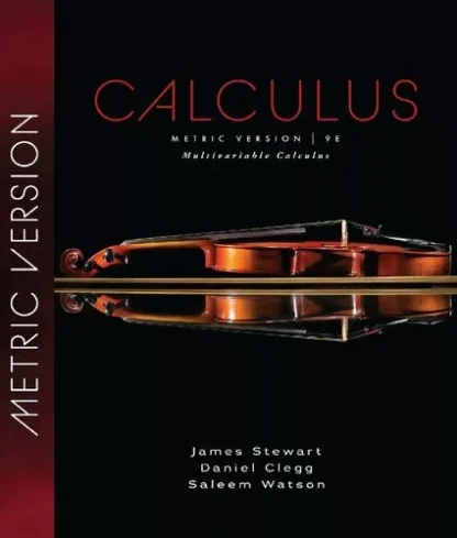 Multivariable Calculus, Metric Edition (9th Edition)