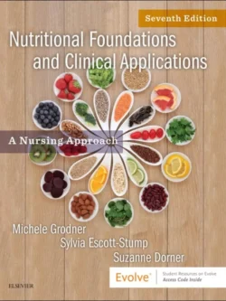 Nutritional Foundations and Clinical Applications (7th Edition)