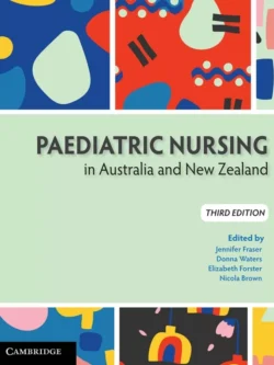 Paediatric Nursing in Australia and New Zealand (3rd Edition)