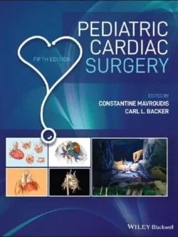 Pediatric Cardiac Surgery (5th Edition)