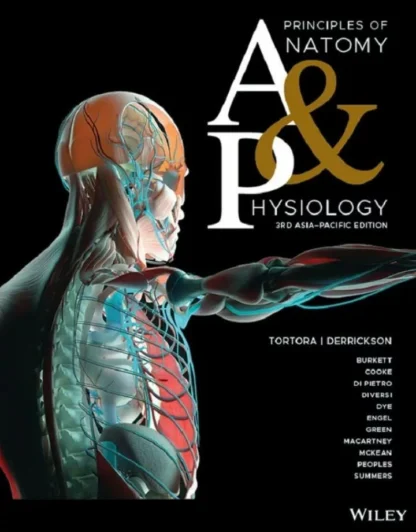 Principles of Anatomy and Physiology (3rd Asia-Pacific Edition)