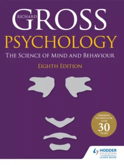 Psychology: The Science of Mind and Behaviour (8th Edition)