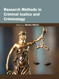 Research Methods in Criminal Justice and Criminology