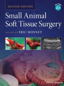 Small Animal Soft Tissue Surgery (2nd Edition)