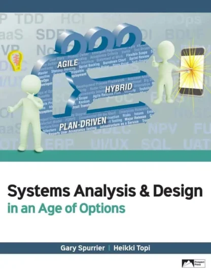 Systems Analysis and Design in an Age of Options
