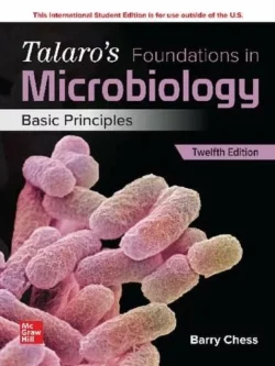 Talaro’s Foundations in Microbiology: Basic Principles (12th Edition)