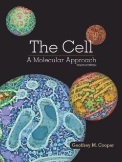 The Cell: A Molecular Approach (8th Edition)