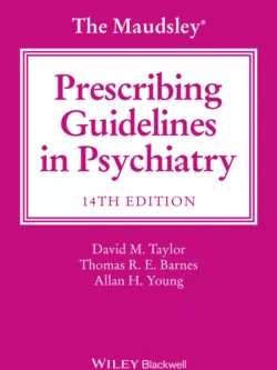 The Maudsley Prescribing Guidelines in Psychiatry (14th Edition)