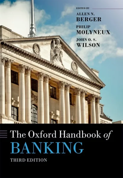 The Oxford Handbook of Banking (3rd Edition)