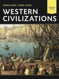Western Civilizations – Combined Volume (18th Edition)